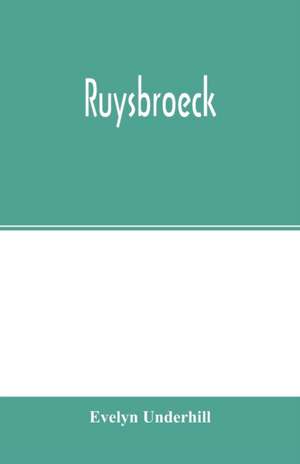 Ruysbroeck de Evelyn Underhill