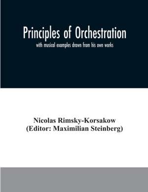 Principles of orchestration de Nicolas Rimsky-Korsakow