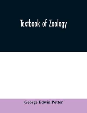 Textbook of zoology de George Edwin Potter