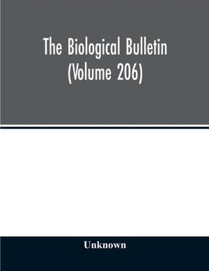 The Biological bulletin (Volume 206) de Unknown