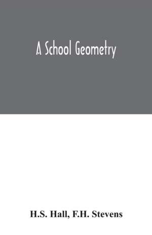 A School geometry de H. S. Hall