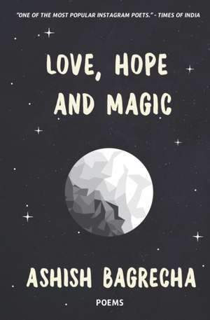 Love, Hope and Magic de Ashish Bagrecha