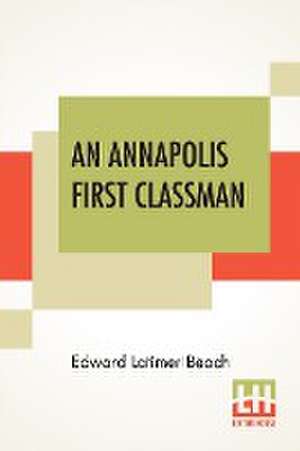 An Annapolis First Classman de Edward Latimer Beach