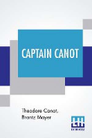 Captain Canot de Theodore Canot