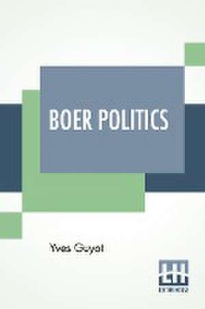 Boer Politics de Yves Guyot