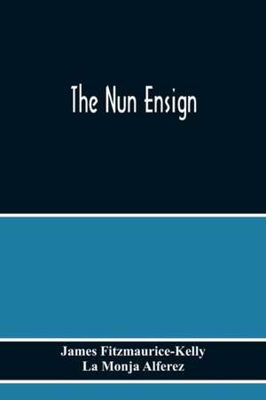 The Nun Ensign de James Fitzmaurice-Kelly