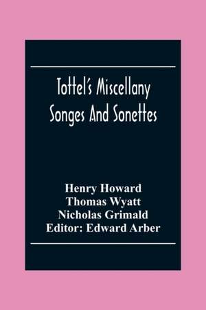 Tottel'S Miscellany de Henry Howard