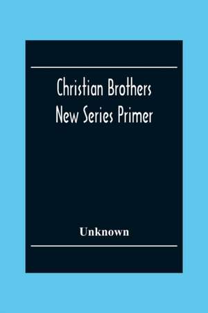 Christian Brothers New Series Primer de Unknown