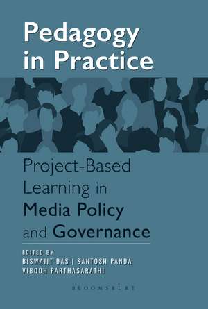 Pedagogy in Practice: Project-Based Learning in Media Policy and Governance de Biswajit Das