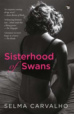 Sisterhood of Swans de Selma Carvalho