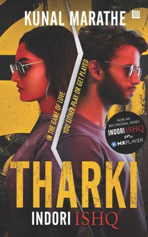 Tharki: Indori Ishq de Kunal Marathe