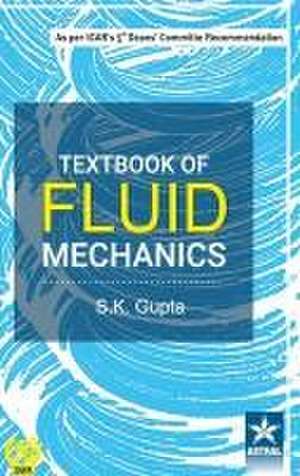 Textbook of Fluid Mechanics de Sk Gupta