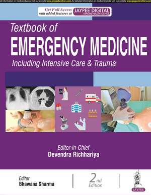 Textbook of Emergency Medicine Including Intensive Care & Trauma: Two Volume Set de Devendra Richhariya