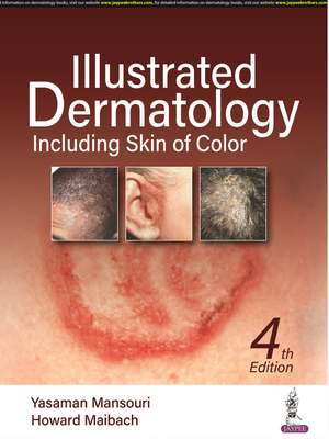 Illustrated Dermatology: Including Skin of Colour de Yasaman Mansouri