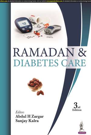 Ramadan & Diabetes Care de Abdul H Zargar