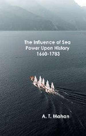 The Interest of America in Sea Power, Present and Future de A. T. Mahan