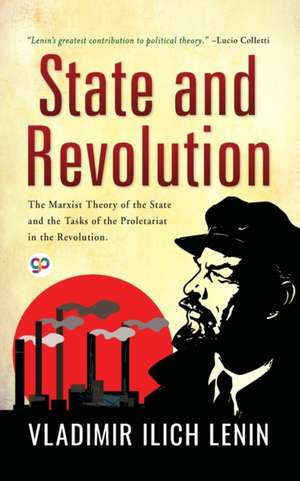 State and Revolution de Vladimir Lenin Ilich