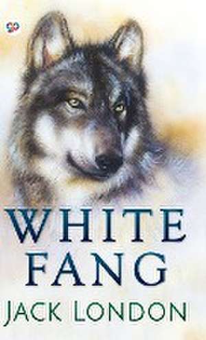 White Fang de Jack London