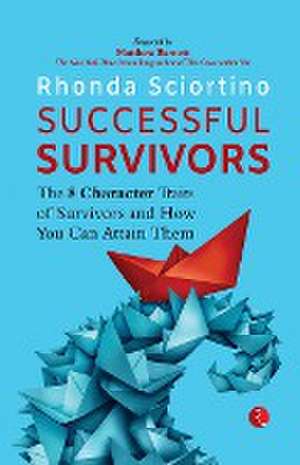 SUCCESSFUL SURVIVORS de Rhonda Sciortino