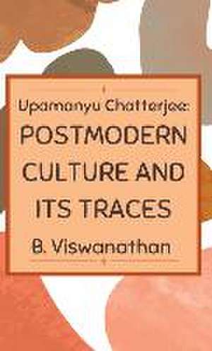 Upamanyu chatterjee de B. Viswanathan