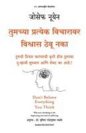 Don't Believe Everything you Think de Joseph Nguyen