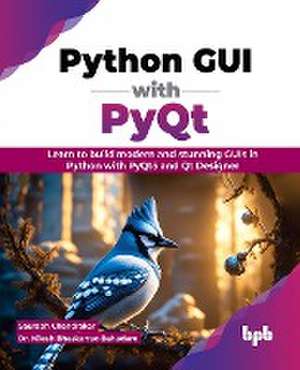 Python GUI with PyQt de Nilesh Bhaskarrao Bahadure