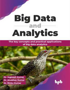 Big Data and Analytics de Jugnesh Kumar