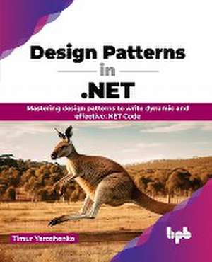 Design Patterns in .NET de Timur Yaroshenko