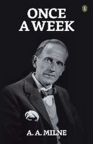 Once A Week de A. A. Milne