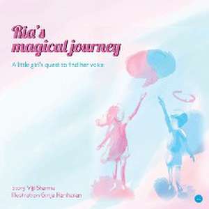 Ria's Magical Journey de Viji Sharma