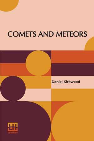 Comets And Meteors de Daniel Kirkwood