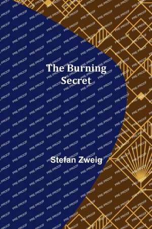 The Burning Secret de Stefan Zweig