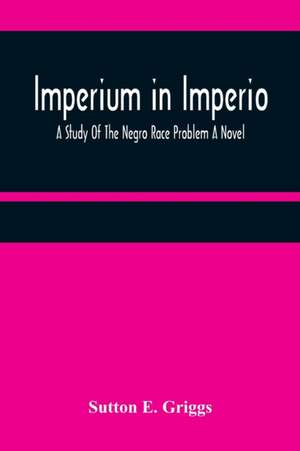 Imperium in Imperio de Sutton E. Griggs