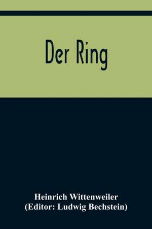 Der Ring de Heinrich Wittenweiler