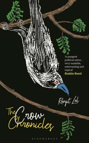 The Crow Chronicles de Ranjit Lal