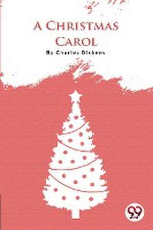 Christmas Carol de Charles Dickens