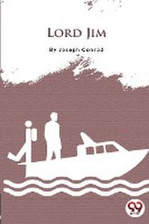 Lord Jim de Joseph Conrad