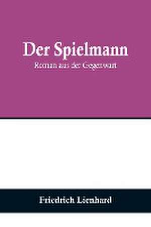 Lienhard, F: Spielmann