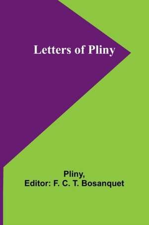 Letters of Pliny de Pliny