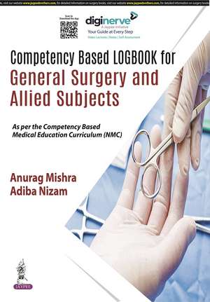 Competency Based Logbook for General Surgery and Allied Subjects de Anurag Mishra