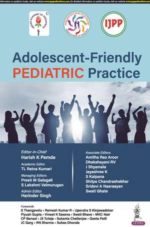 Adolescent-Friendly Pediatric Practice de Harish K Pemde