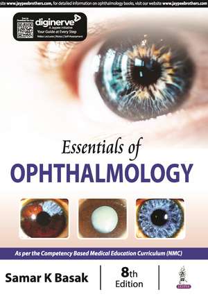 Essentials of Ophthalmology de Samar K. Basak