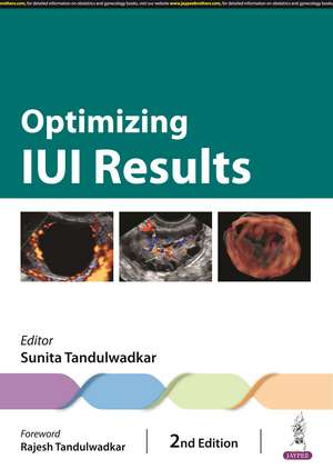 Optimizing IUI Results de Sunita Tandulwadkar