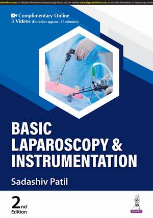 Basic Laparoscopy & Instrumentation de Sadashiv Patil