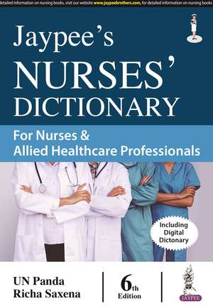 Jaypee's Nurses' Dictionary for Nurses & Allied Healthcare Professionals: Including Digital Encyclopedia de UN Panda