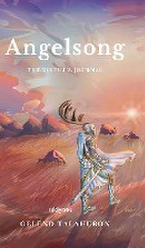 Talahuron, G: Angelsong