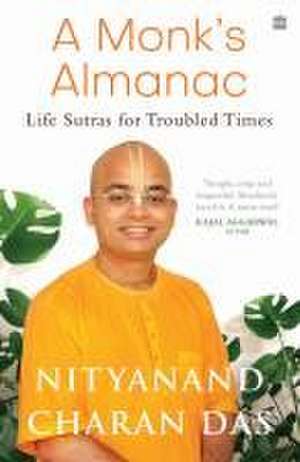 A Monk's Almanac de Nityanand Charan Das