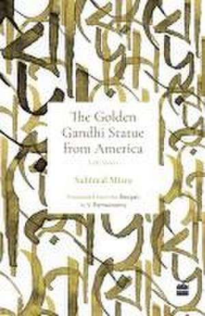 Golden Gandhi Statue from America de Subimal Misra