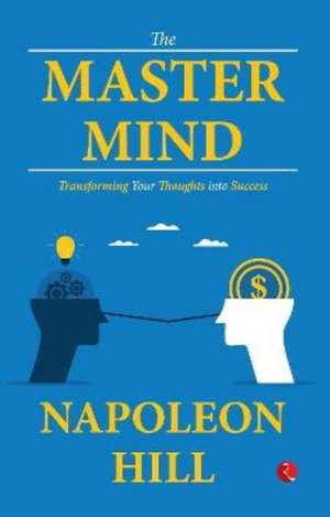 The Master Mind de Napoleon Hill