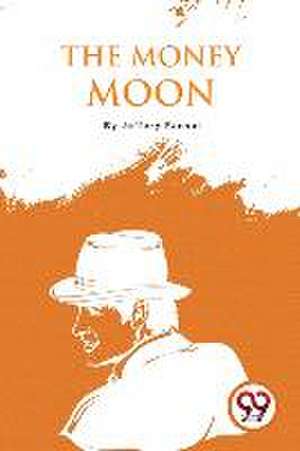 Money Moon de Jeffery Farnol